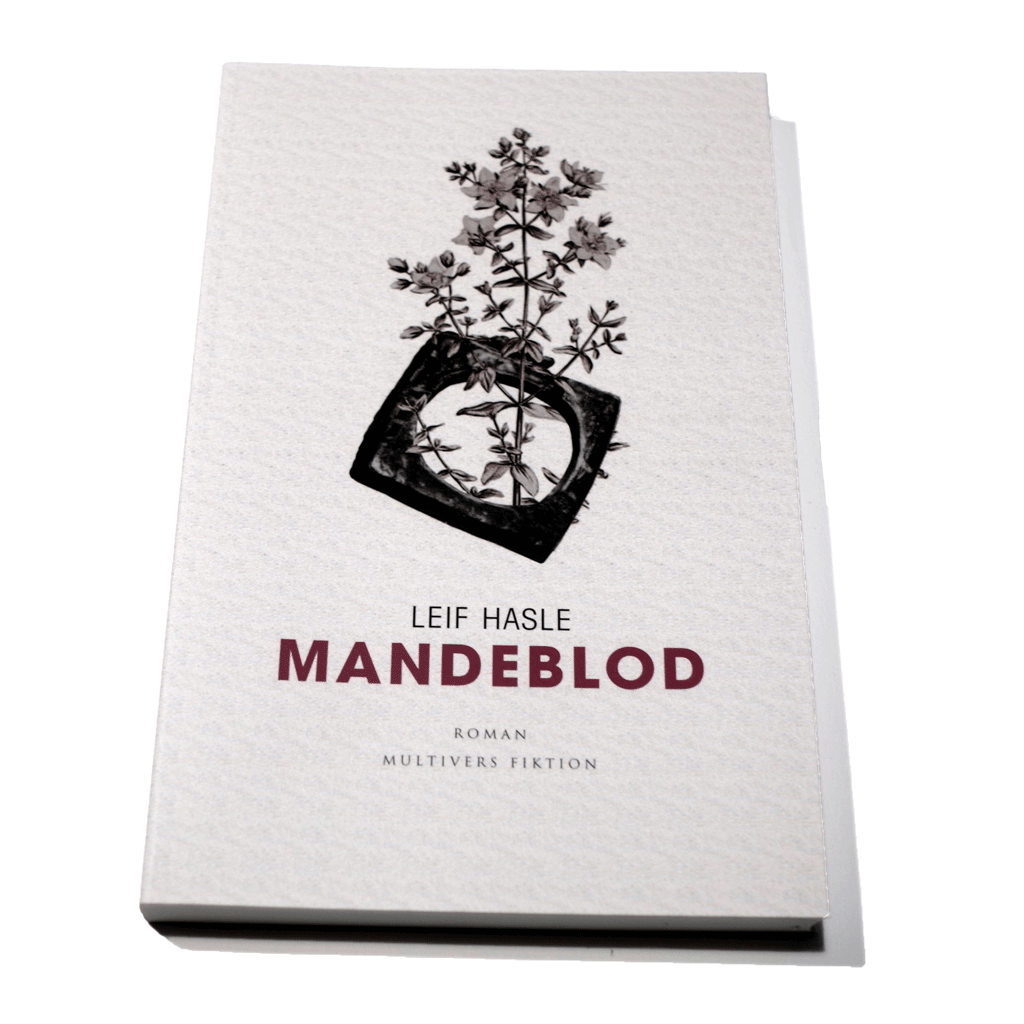 Leif Hasles roman Mandeblod.